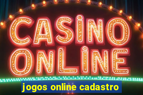 jogos online cadastro